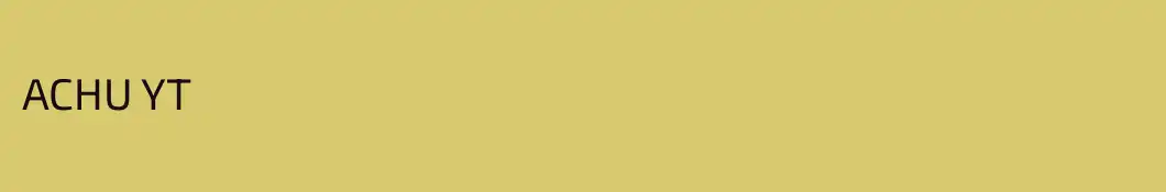 ACHU YT